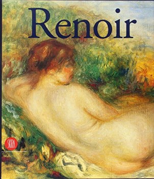 renoir dall\'italia alla costa azzurra 1881-1919 ediz illustrata