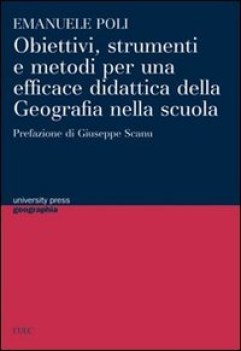 obiettivi strumenti e metodi per una efficace didattica della geograf