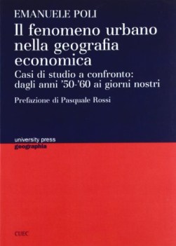 fenomeno urbano nella geografia economica casi di studio a confron