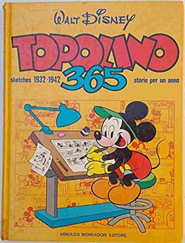 topolino 365 sketches 1932/1942 storie per un anno