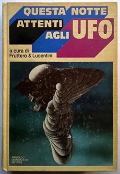 questa notte attenti agli ufo