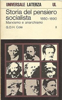 storia del pensiero socialista 1850-1890 vol.II marxismo e anarchismo