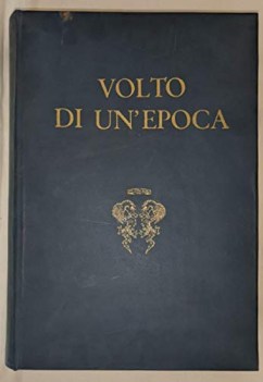 Volto di un\'epoca