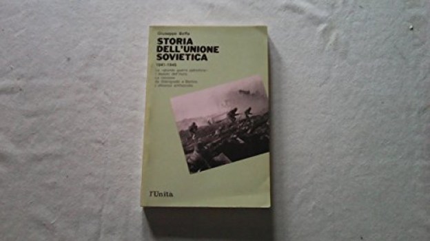 storia dell\'unione sovietica 1941-1945 terzo volume