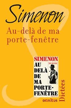 au dela de ma portefentre (mes dictees) simenon AUTOGRAFATO