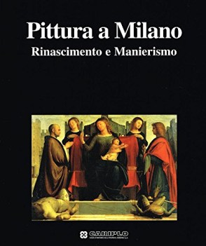 pittura a milano rinascimento e manierismo