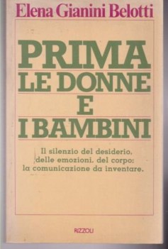 prima le donne e i bambini il silenzio del desiderio, delle emozioni, del corpo