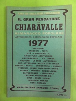 gran pescatore di chiaravalle almanacco popolare 1977 astronomico astrologico