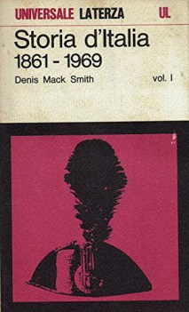 storia d\'italia 1861-1969 vol.I