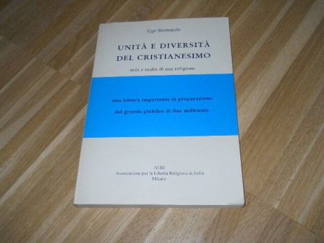 unit e diversit del cristianesimo miti e realt di una religione