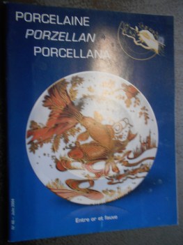 porcelaine porzellan porcellana 46 JUI 2004