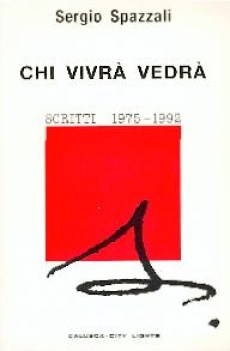 chi vivra vedra