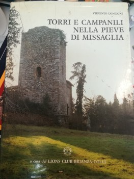 torri e campanili nella pieve di missaglia