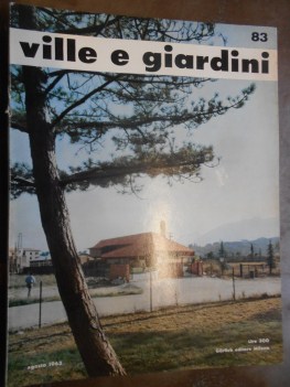 VILLE E GIARDINI agosto 1963 numero 83