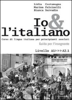 io e l\'italiano corso di lingua italiana per principianti assoluti a1 a2.1