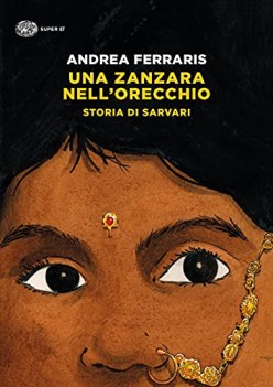 zanzara nell\'orecchio storia di sarvari