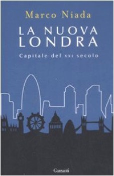 nuova londra capitale del xxi secolo