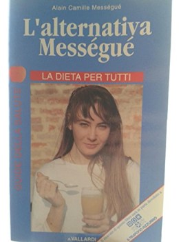 Alternativa Messegue  la dieta per tutti