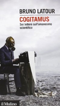 cogitamus sei lettere sullumanesimo scientifico