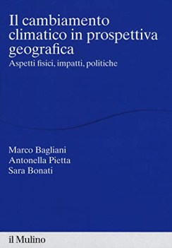 cambiamento climatico in prospettiva geografica aspetti fisici im