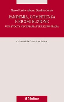 pandemia competenza e ricostruzione una svolta necessaria per leuro