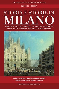 storia e storie di milano nuova ediz