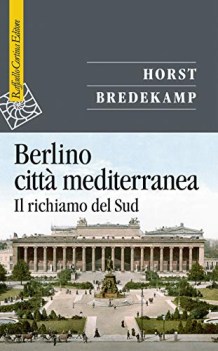 berlino citta\' mediterranea