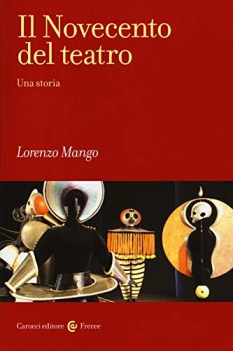 novecento del teatro una storia