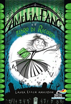 amelia fang e il ladro di ricordi