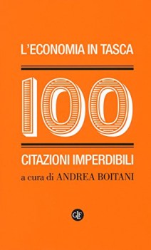 leconomia in tasca 100 citazioni imperdibili