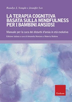 terapia cognitiva basata sulla mindfulness per bambini ansiosi manual