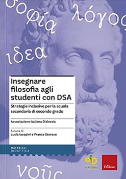 insegnare filosofia agli studenti con dsa strategie inclusive per la