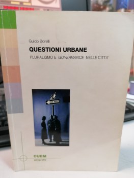 questioni urbane pluralismo e governance nelle citta