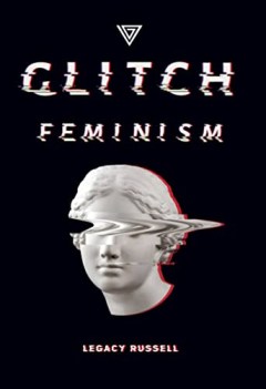 glitch feminism ediz italiana