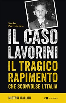 caso lavorini il tragico rapimento che sconvolse litalia