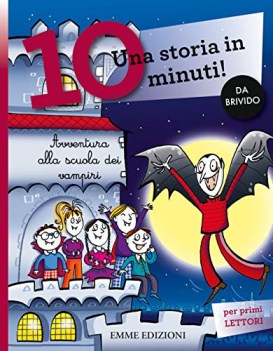 avventura alla scuola dei vampiri una storia in 10 minuti