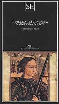 processo di condanna di giovanna d\'arco