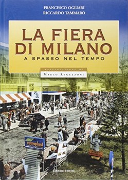 fiera di milano a spasso nel tempo