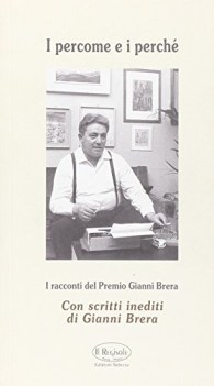 percome e i perche i racconti del premio gianni brera