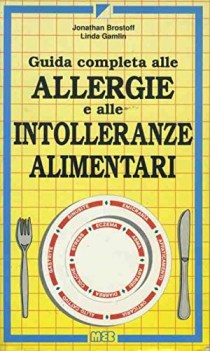 guida completa alle allergie e alle intolleranze alimentari