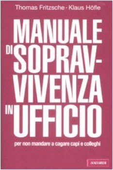 manuale di sopravvivenza in ufficio