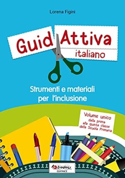 guidattiva italiano strumenti e materiali per l\'inclusione