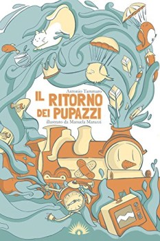 ritorno dei pupazzi ediz illustrata