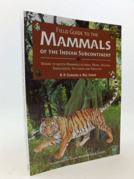 field guide to the mammals of the indian subcontinent