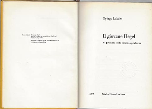 giovane hegel e i problemi della societa capitalistica