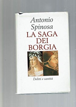 saga dei borgia delitti e santita