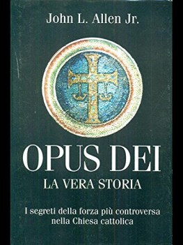 opus dei  la vera storia