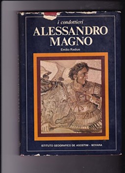 alessandro magno i condottieri