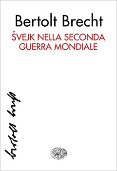 schweyk nella seconda guerra mondiale 1 ED. 24 FEBBRAIO 1964 (n.45)