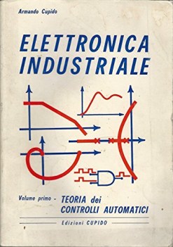 elettronica industriale 1 e 2 volume